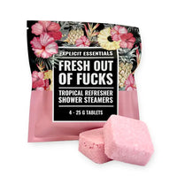 Fresh Out of Fucks Shower Steamer
