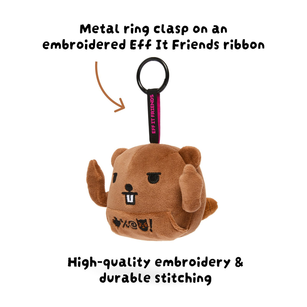 Terry keychain plush from the side: metal ring clasp and embroidered Eff It Friends ribbon